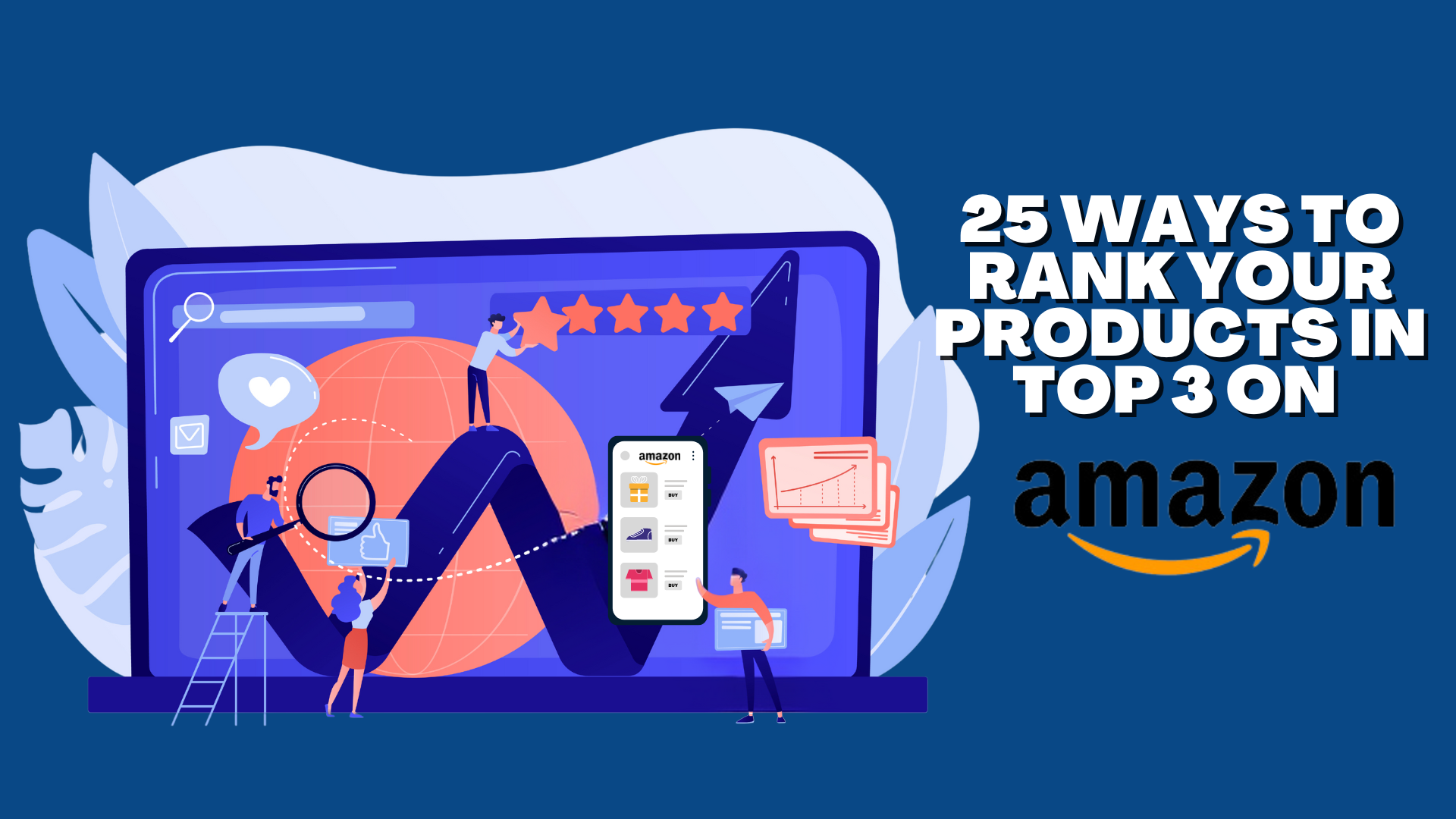 How to Rank on Amazon: 25 Ways to Rank in Amazon Top 3