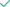Tick Mark for Completed Tasks